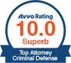 badge - AVVO Rating 10, Top Attorney Criminal Defense